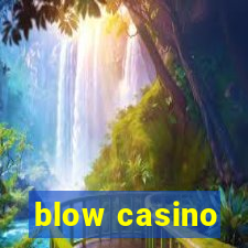 blow casino