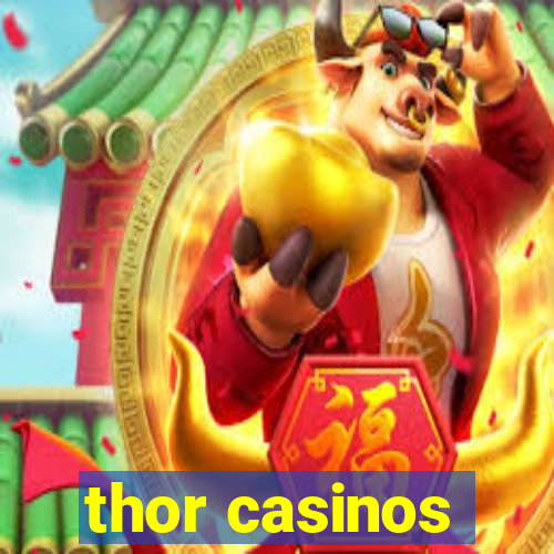 thor casinos