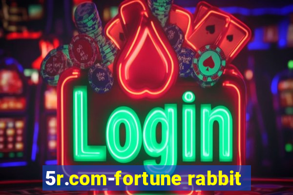 5r.com-fortune rabbit