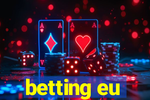 betting eu