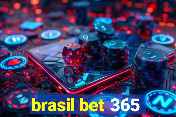 brasil bet 365