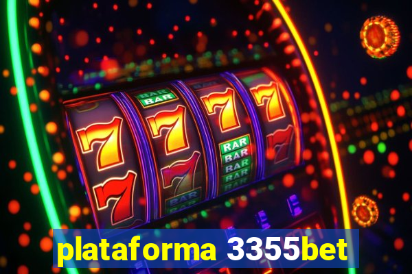 plataforma 3355bet