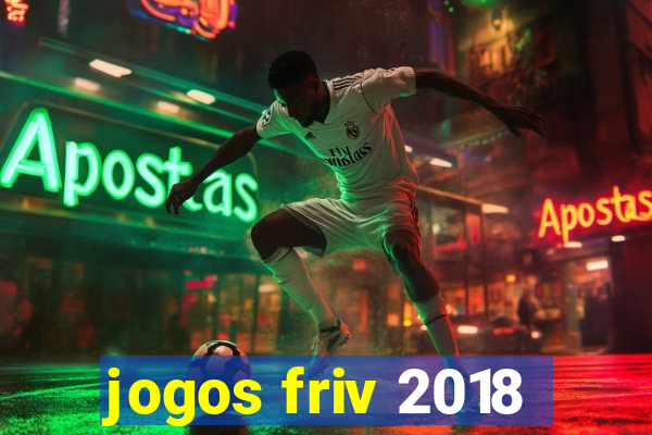 jogos friv 2018