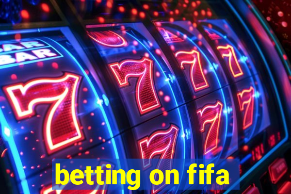 betting on fifa