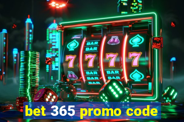 bet 365 promo code