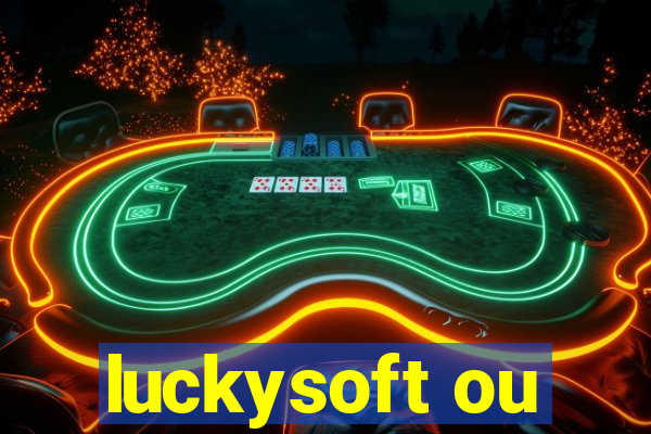 luckysoft ou