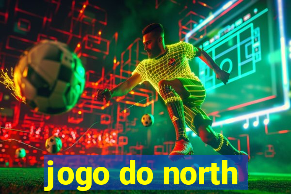 jogo do north