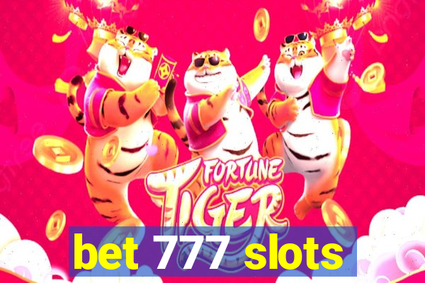 bet 777 slots