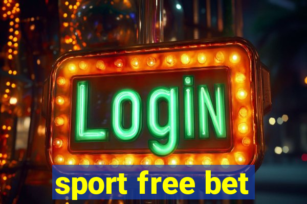 sport free bet