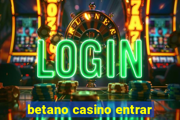 betano casino entrar