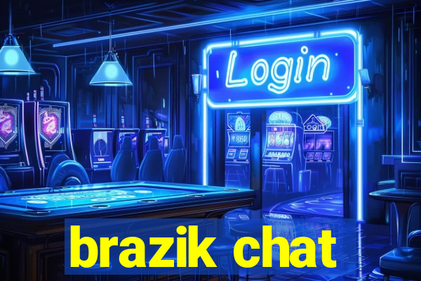 brazik chat