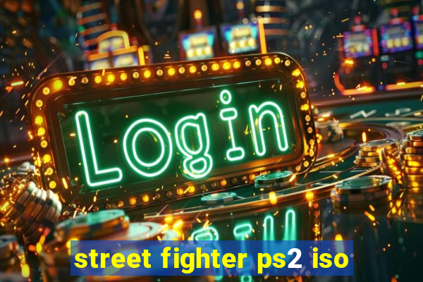 street fighter ps2 iso