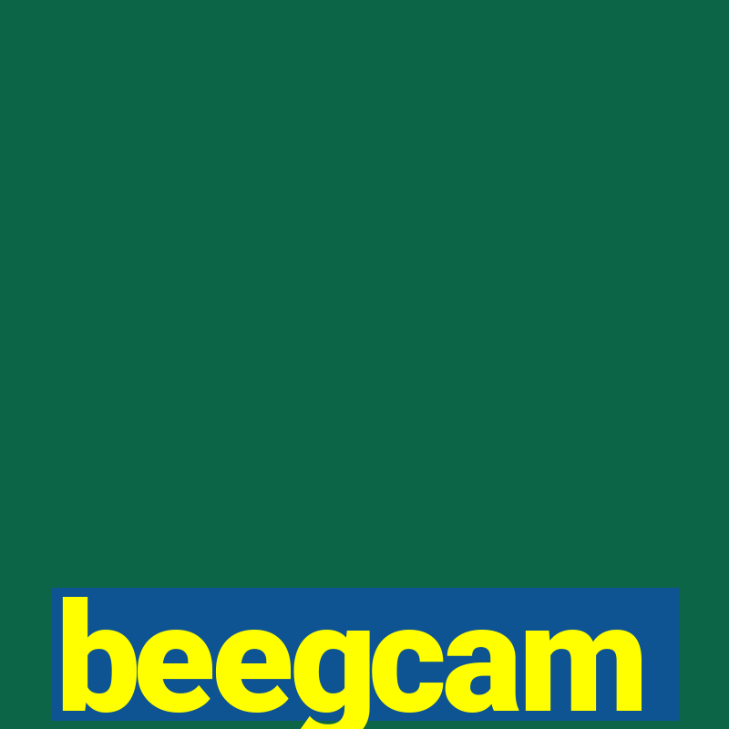 beegcam