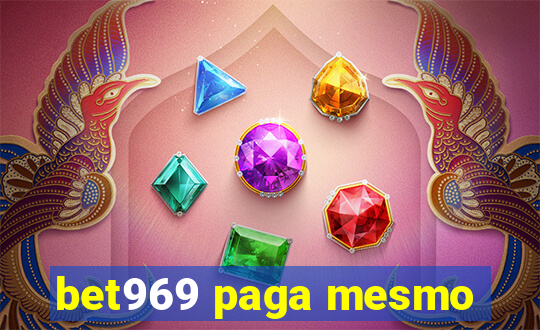 bet969 paga mesmo