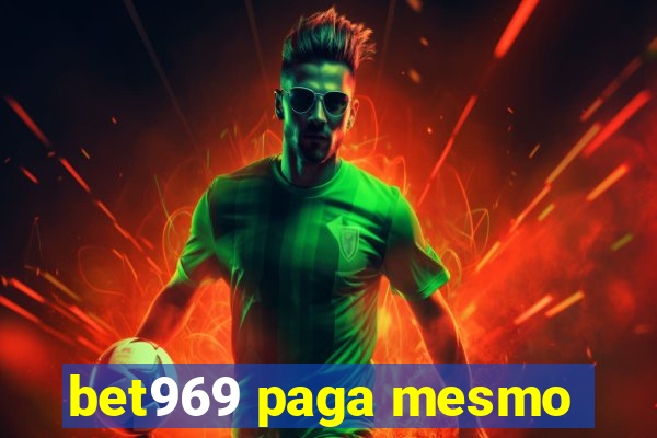 bet969 paga mesmo