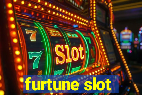 furtune slot