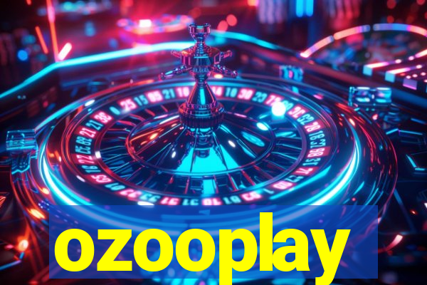 ozooplay