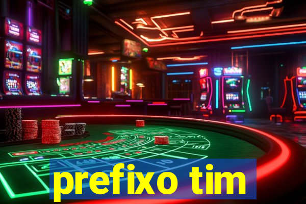 prefixo tim