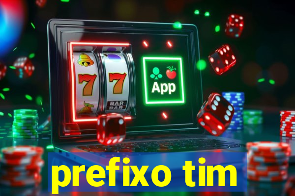 prefixo tim