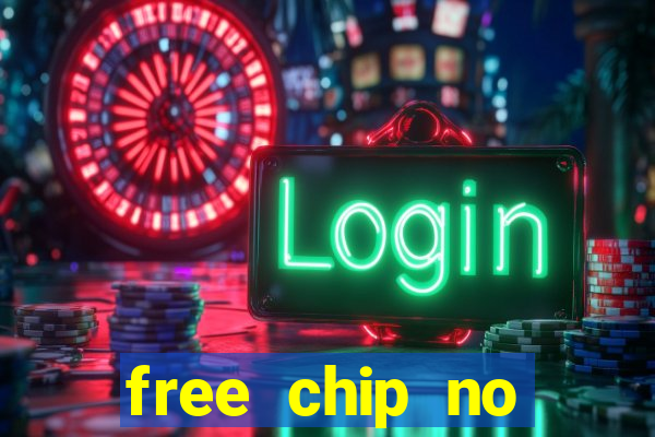 free chip no deposit casino