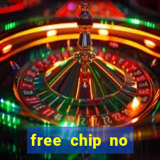 free chip no deposit casino