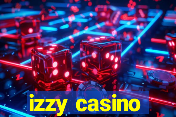 izzy casino