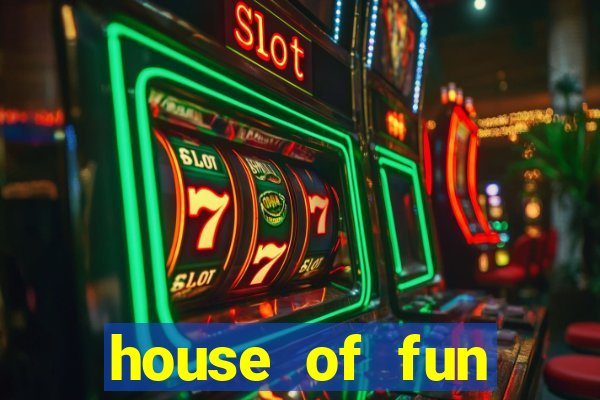 house of fun casino games