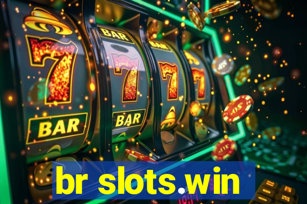 br slots.win