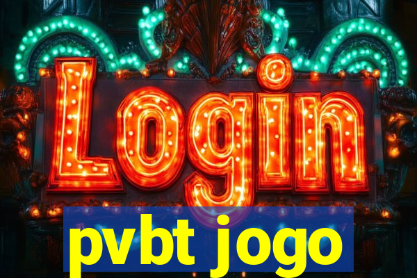 pvbt jogo