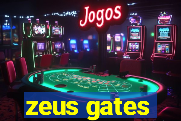 zeus gates