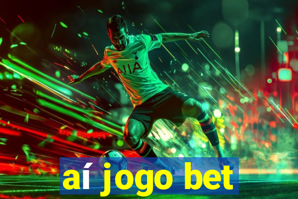 aí jogo bet