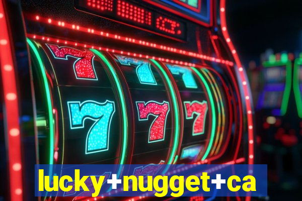 lucky+nugget+casino