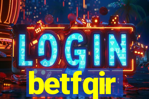 betfqir