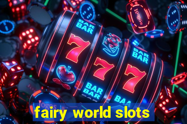 fairy world slots