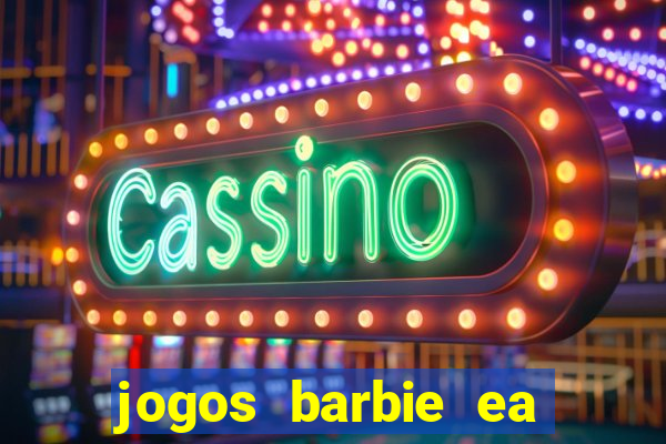 jogos barbie ea magia da moda