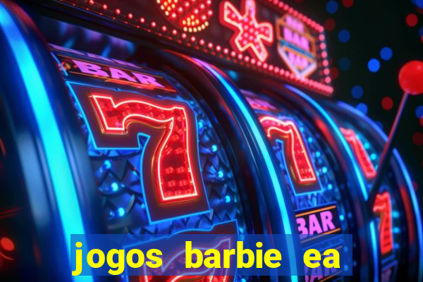 jogos barbie ea magia da moda