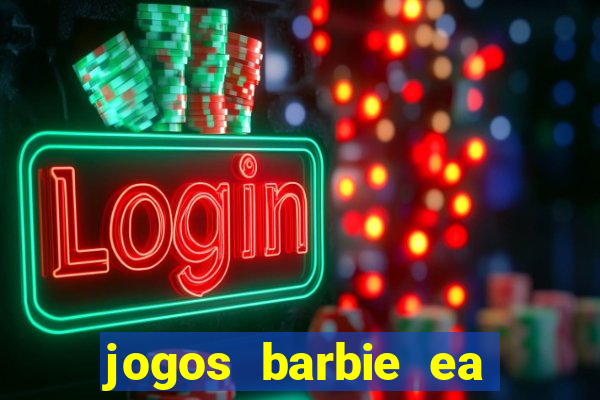 jogos barbie ea magia da moda