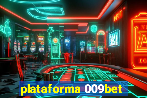 plataforma 009bet