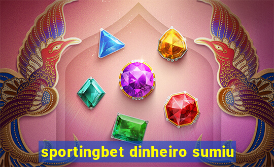 sportingbet dinheiro sumiu