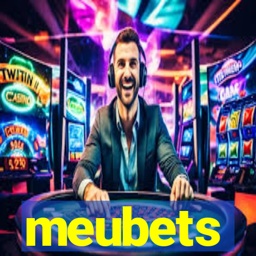 meubets