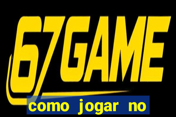 como jogar no fortune tigre