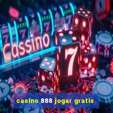 casino 888 jogar gratis