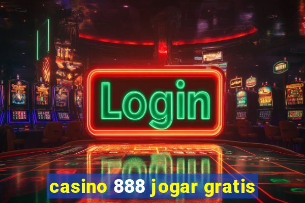 casino 888 jogar gratis