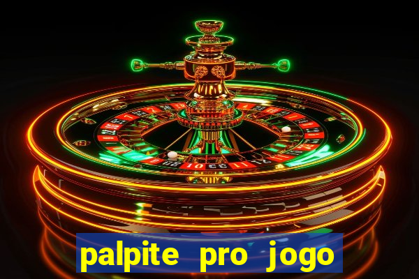 palpite pro jogo do corinthians hoje