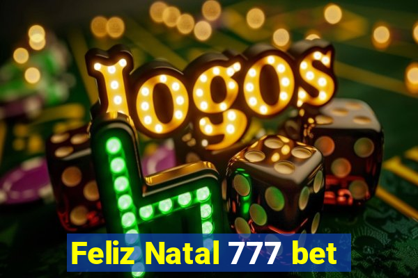 Feliz Natal 777 bet