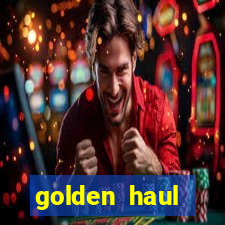 golden haul infinity reels slot free