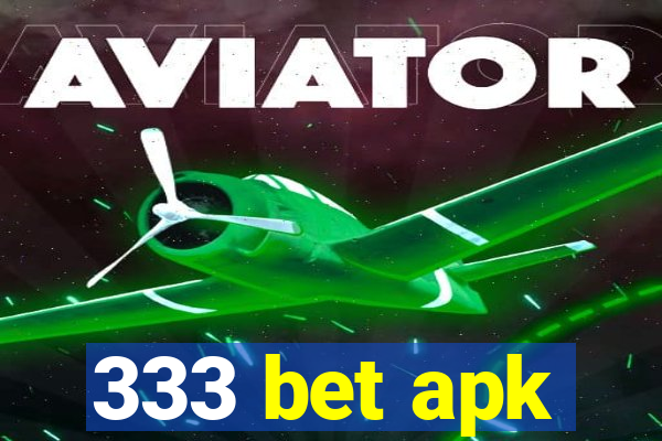 333 bet apk