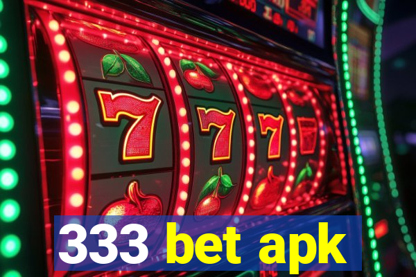 333 bet apk