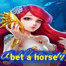 bet a horse