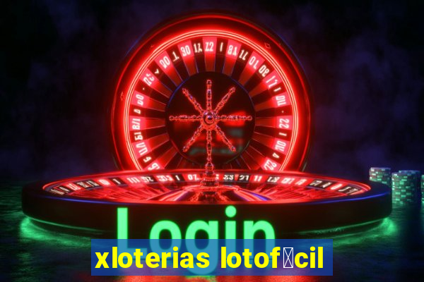 xloterias lotof谩cil